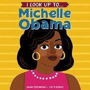 I look up to... Michelle Obama Cover Image