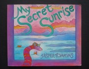 My secret sunrise : story and pictures  Cover Image
