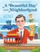Go to record A beautiful day in the neighborhood : the poetry of Mister...