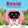 Go to record Roxie loves adventure /