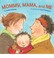 Go to record Mommy, mama, and me