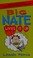 Go to record Big Nate lives it up