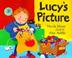 Go to record Lucy's pictures