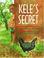 Go to record Kele's secret